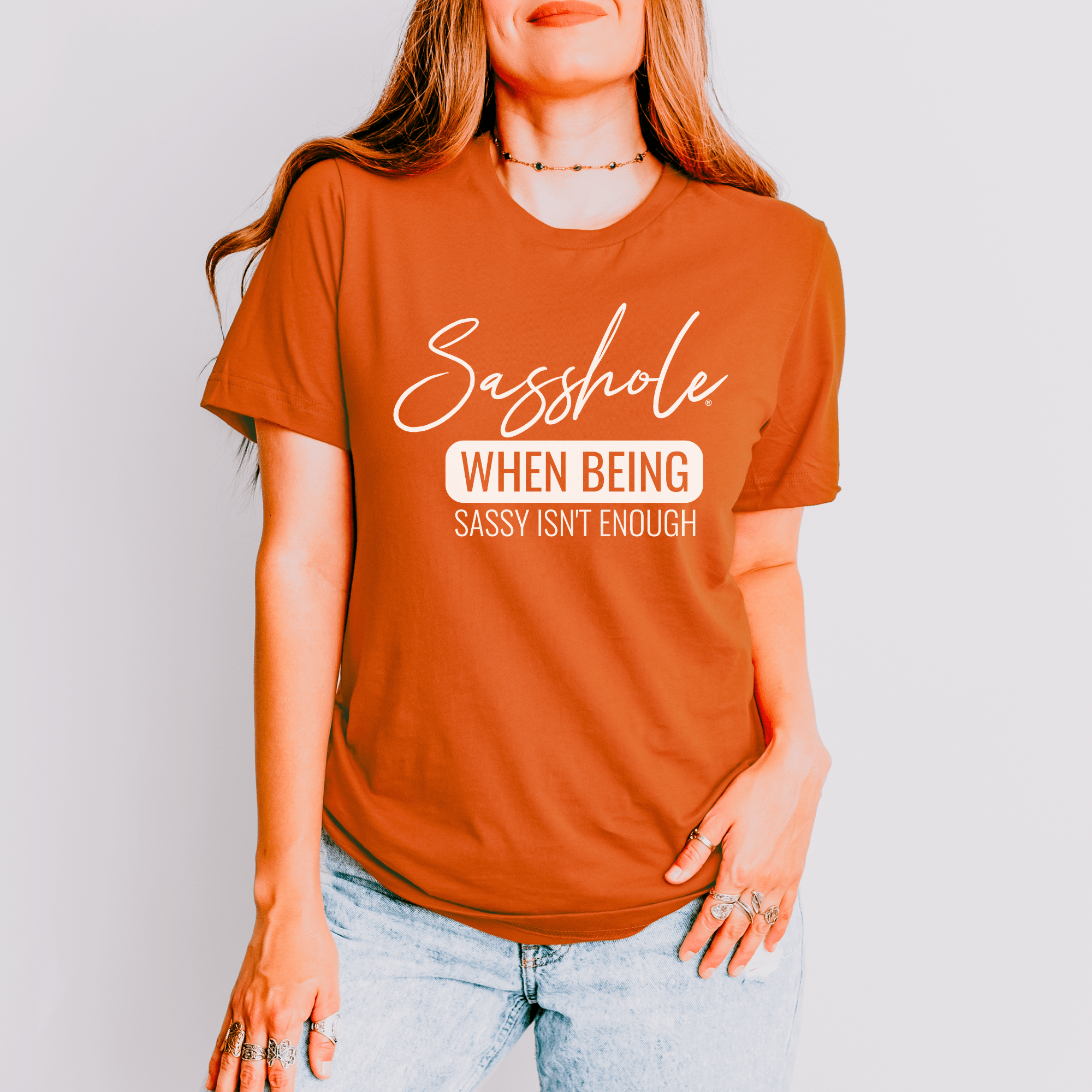 Image of Sasshole® Tee - When Sassy Just Isn’t Enough Women's T-Shirt - Funny Graphic Tee by Sasshole® Clothing