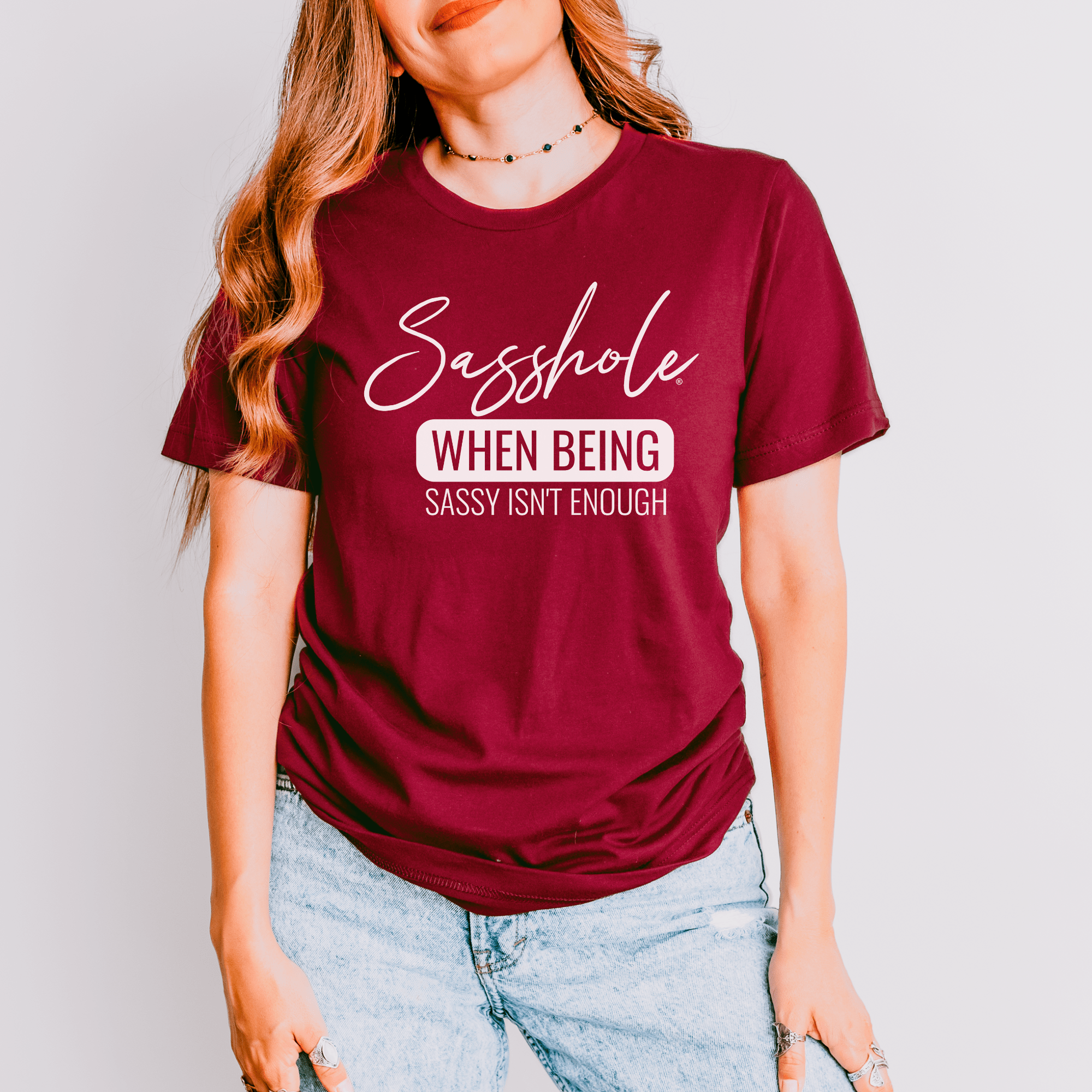 Image of Sasshole® Tee - When Sassy Just Isn’t Enough Women's T-Shirt - Funny Graphic Tee by Sasshole® Clothing