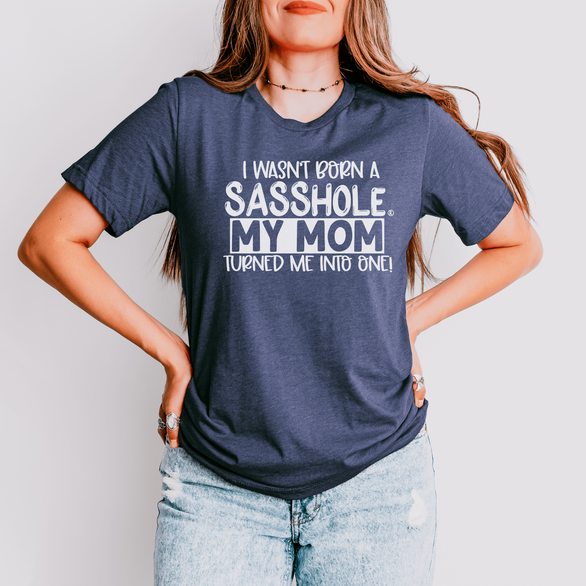 Image of Sassy by Inheritance: Sasshole® Mom - Inspired Tee - Funny Graphic Tee by Sasshole® Clothing