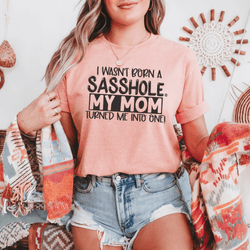Image of Sassy by Inheritance: Sasshole® Mom - Inspired Tee - Funny Graphic Tee by Sasshole® Clothing