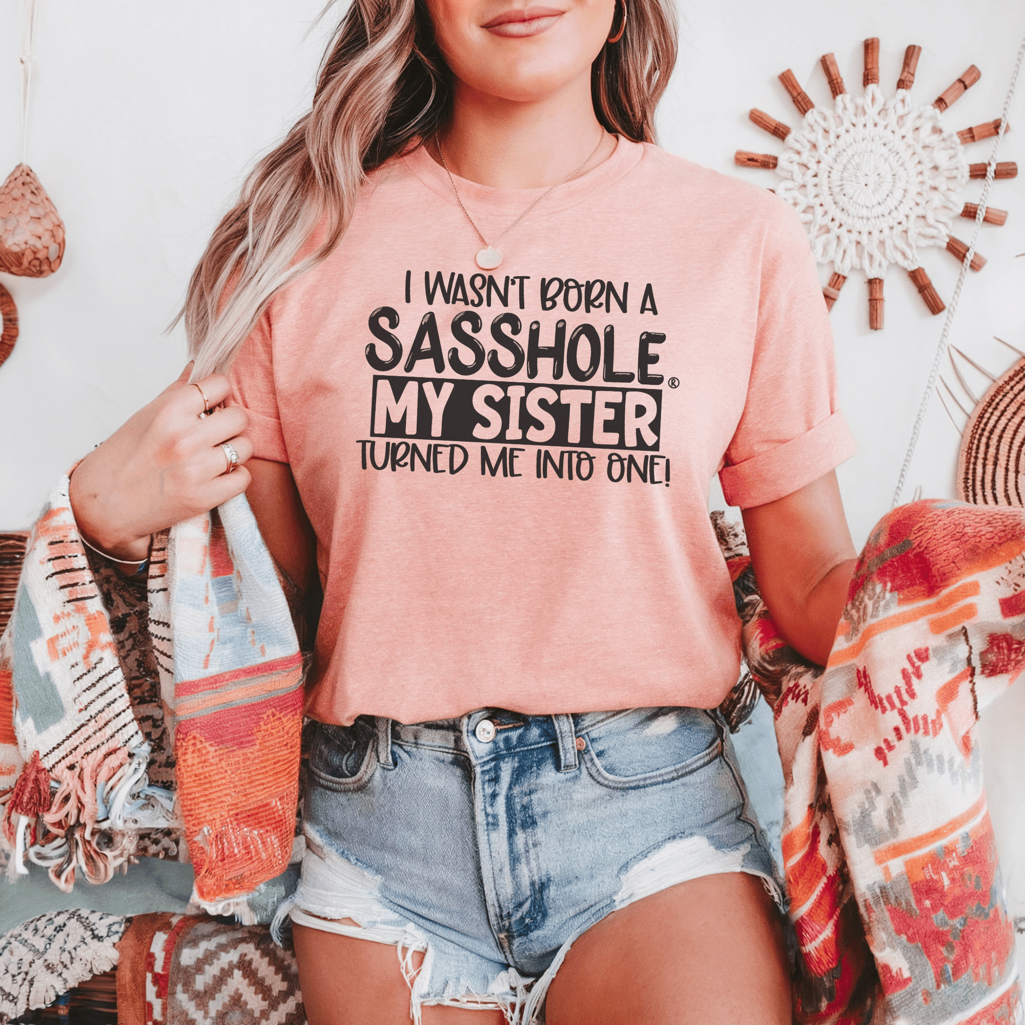 Image of Sisterhood of Sass: Sasshole® Women's T-shirts - Funny Graphic Tee by Sasshole® Clothing