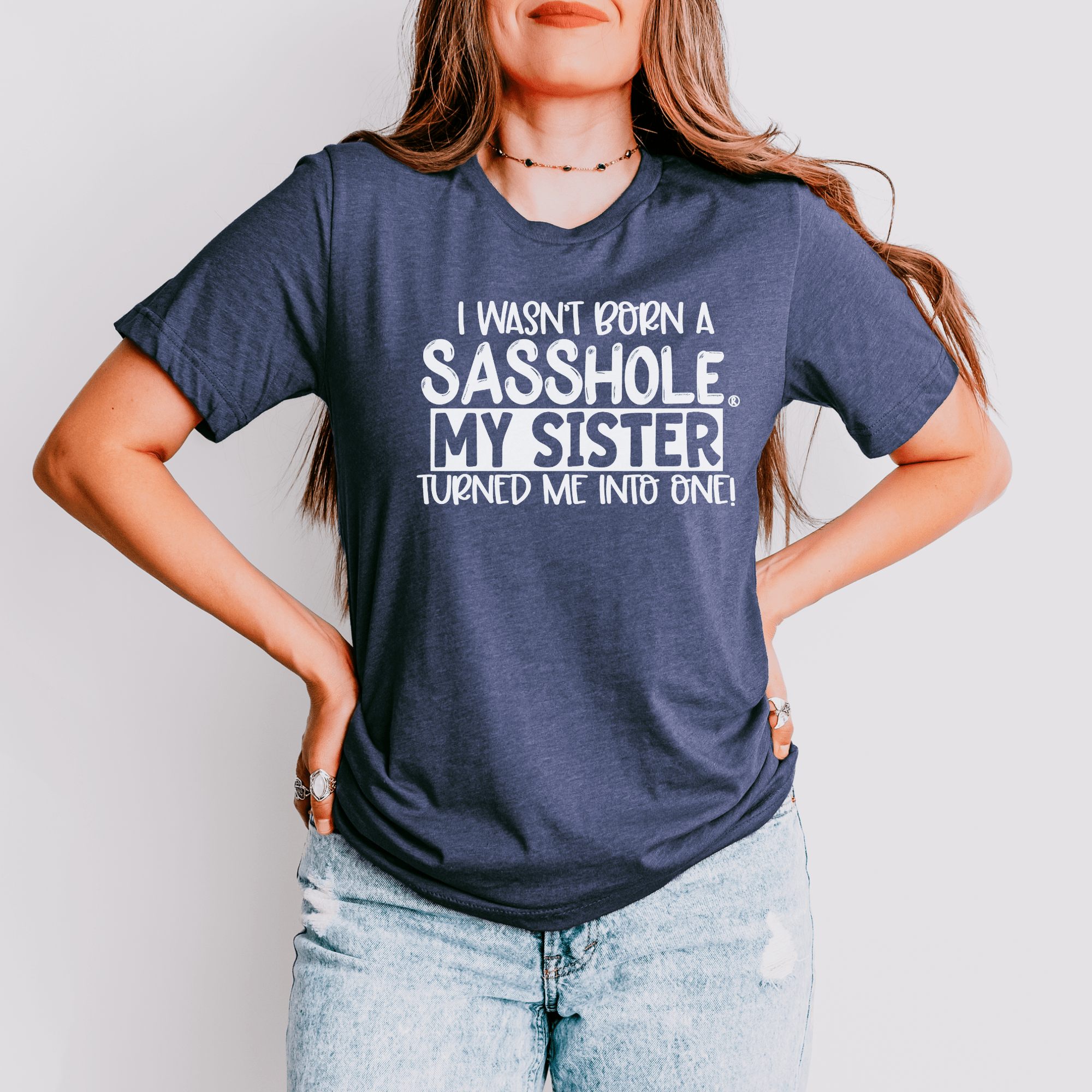 Image of Sisterhood of Sass: Sasshole® Women's T-shirts - Funny Graphic Tee by Sasshole® Clothing