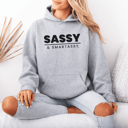 Image of Smart, Sassy, and Stylish: Your Go - To Women's Hoodie - Funny Graphic Tee by Sasshole® Clothing