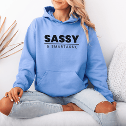 Image of Smart, Sassy, and Stylish: Your Go - To Women's Hoodie - Funny Graphic Tee by Sasshole® Clothing