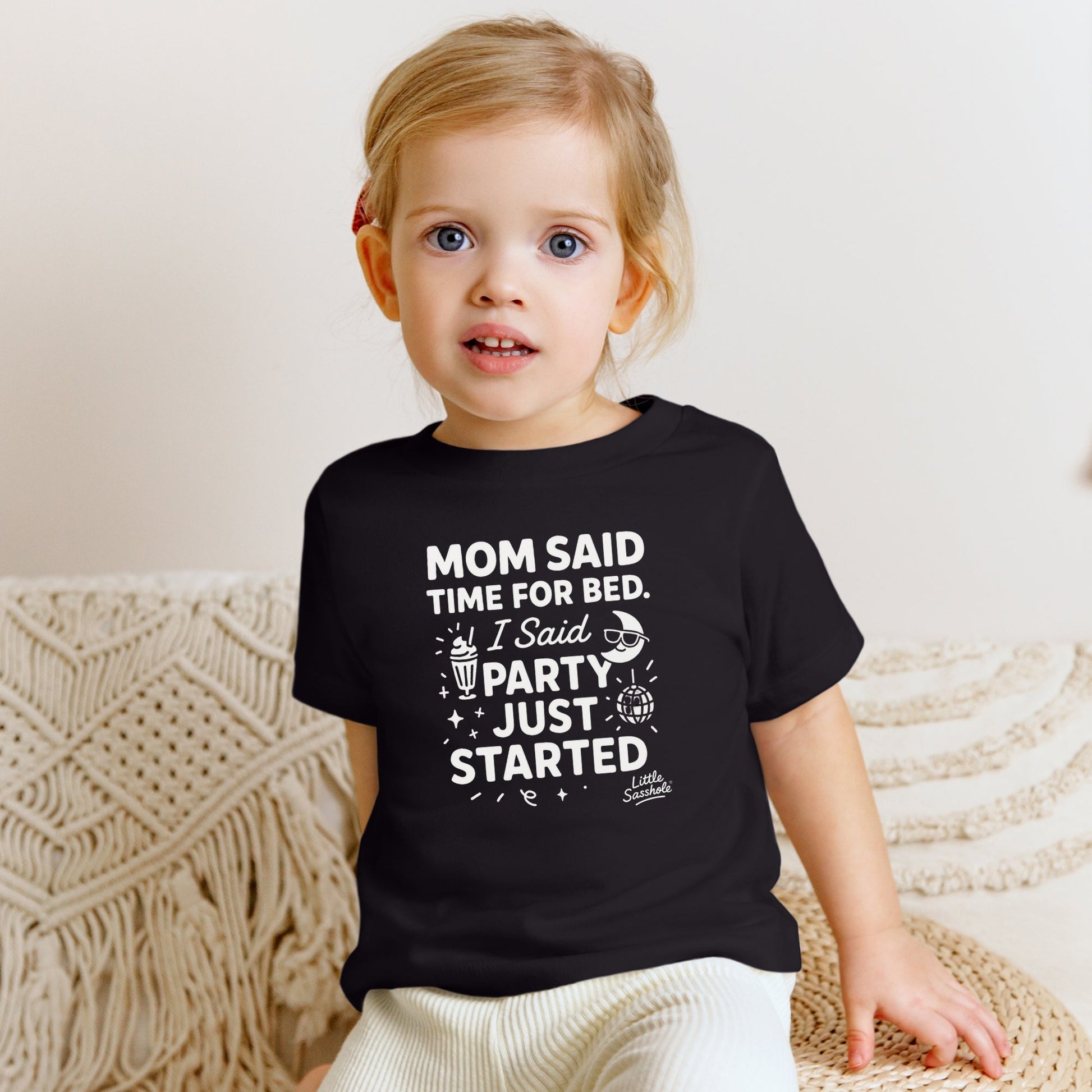 Time for Bed? LOL! Toddler Party Shirt | Funny Bedtime Graphic Tee | Little Sasshole Kids Humor Tee | Funny Toddler Shirt | Kids Graphic Tee - Funny Graphic Tee by Sasshole® Clothing