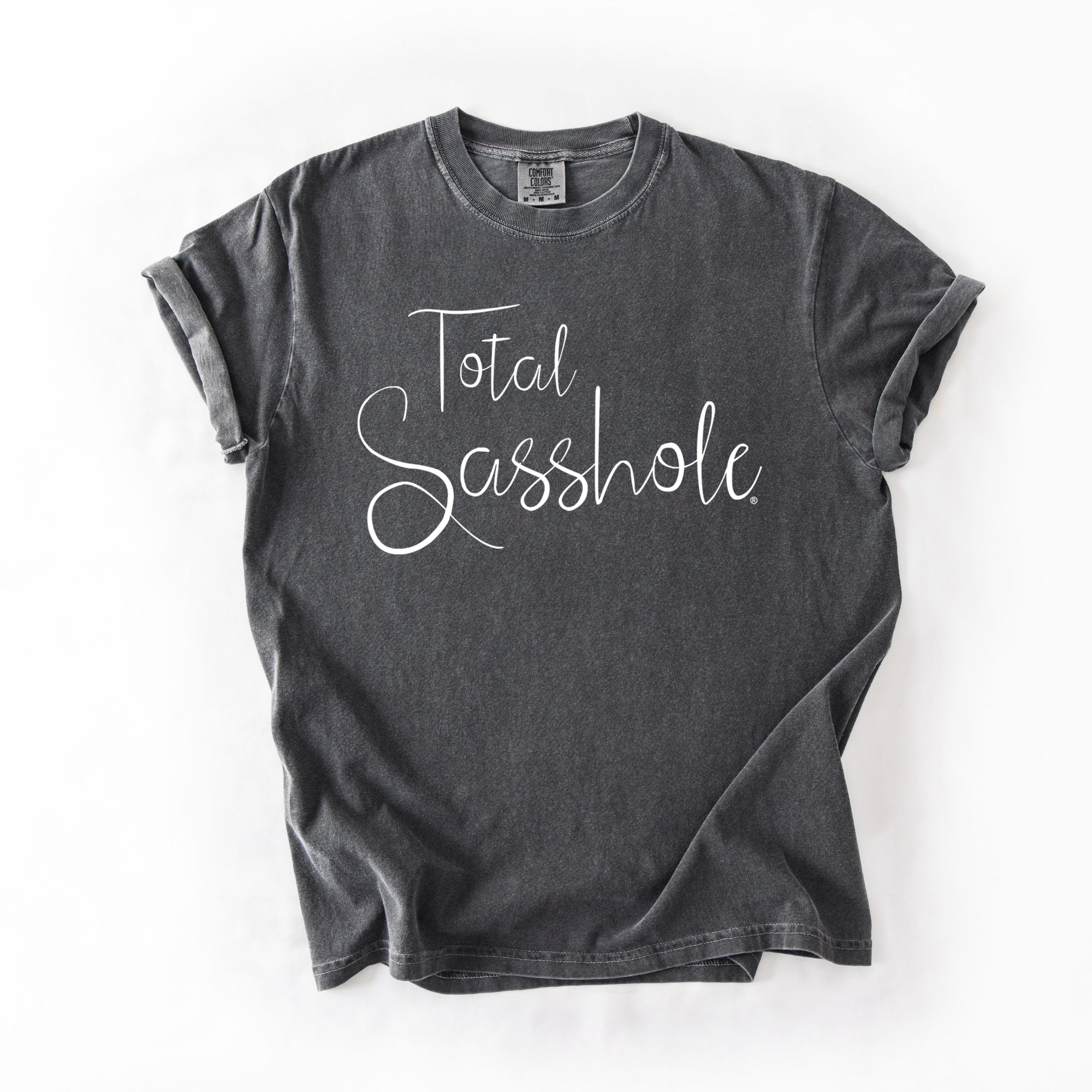 Image of Total Sasshole® T-Shirt – Funny, Feminine, and Fierce Graphic Tee – Comfort Color Statement Shirt for Women - Funny Graphic Tee by Sasshole® Clothing