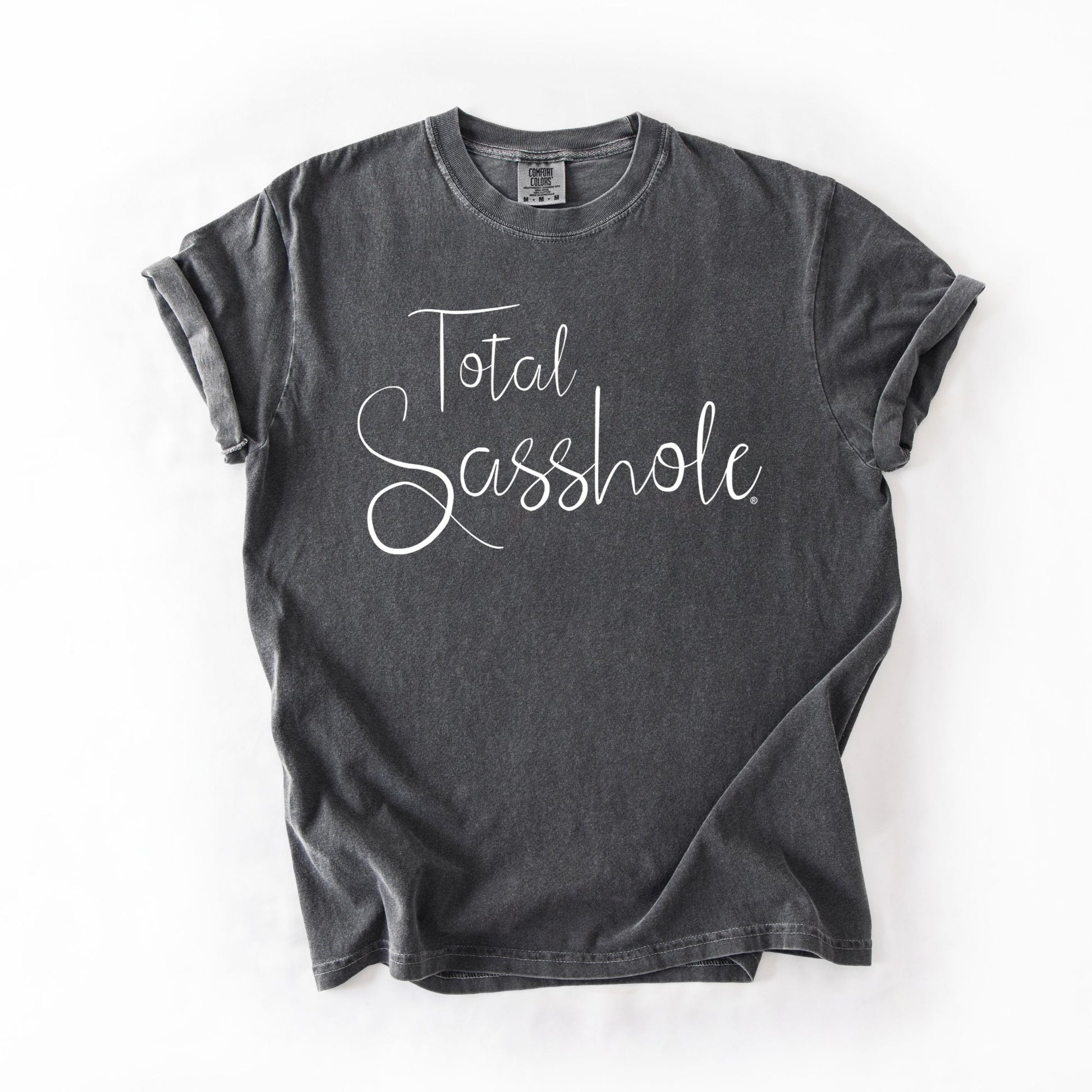 Total Sasshole® T-Shirt – Funny, Feminine, and Fierce Graphic Tee – Comfort Color Statement Shirt for Women - Funny Graphic Tee by Sasshole® Clothing