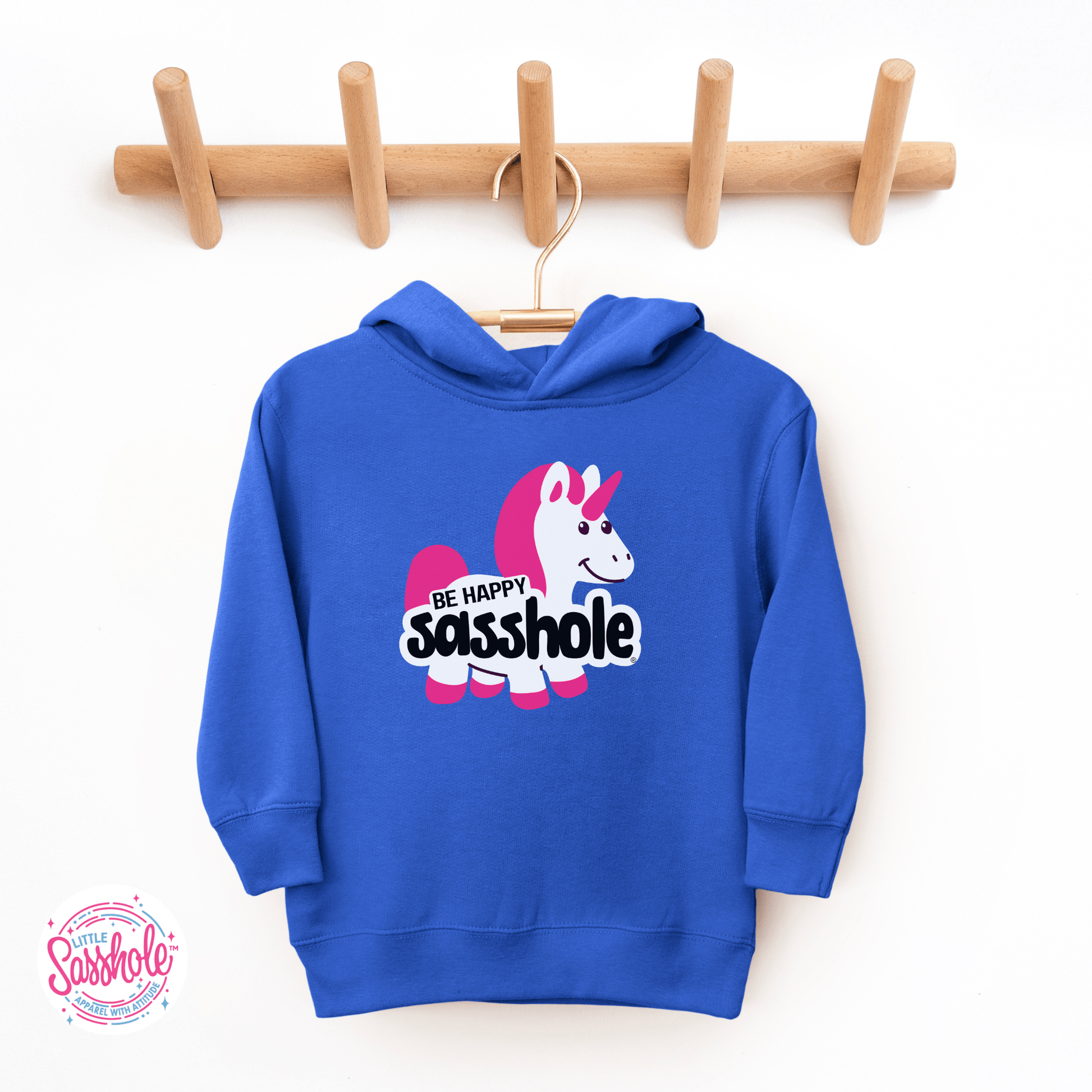 Unicorn Smiles & Sass: Be Happy Sasshole® Cute Toddler Hoodies - Funny Graphic Tee by Sasshole® Clothing