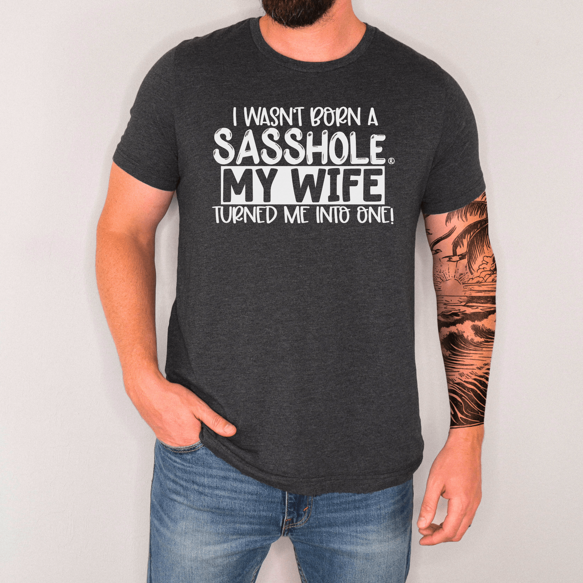 Image of Wifey Makes Me a Sasshole® Men's Graphic T-shirt - Funny Graphic Tee by Sasshole® Clothing