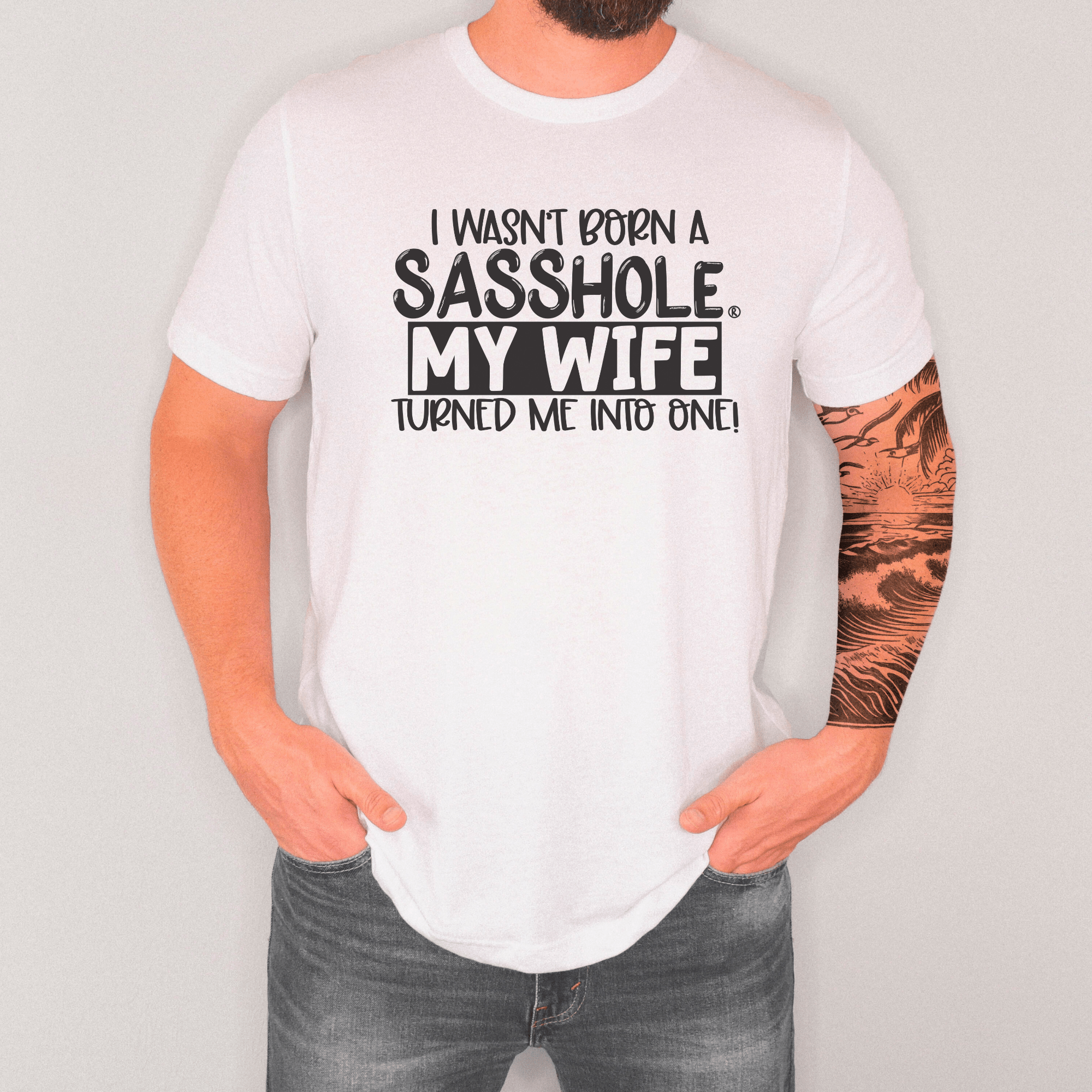 Image of Wifey Makes Me a Sasshole® Men's Graphic T-shirt - Funny Graphic Tee by Sasshole® Clothing
