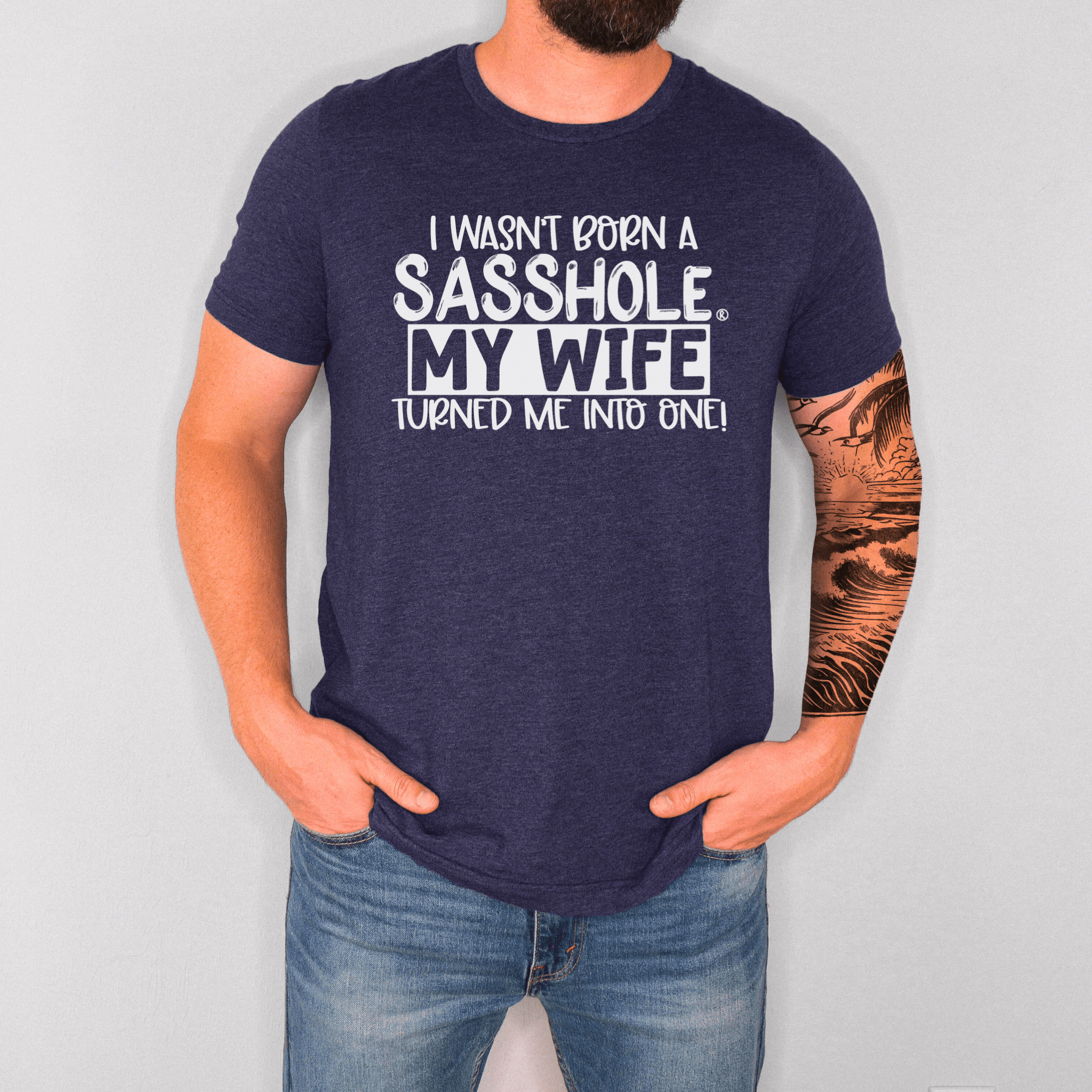 Image of Wifey Makes Me a Sasshole® Men's Graphic T-shirt - Funny Graphic Tee by Sasshole® Clothing